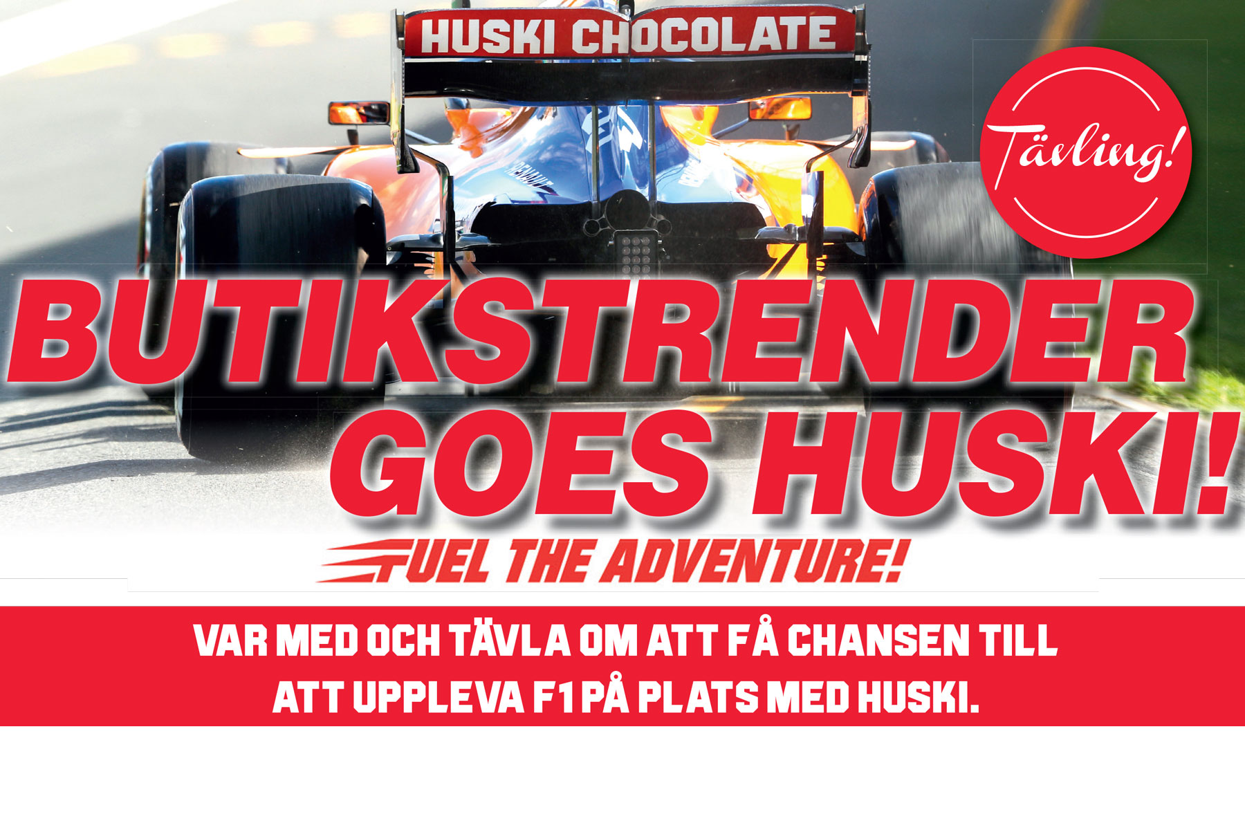 Var med och tävla om att få chansen till att uppleva F1 på plats med Huski.